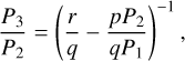 $\frac{P_{3}}{P_{2}}=\left(\frac{r}{q}-\frac{p P_{2}}{q P_{1}}\right)^{-1},$