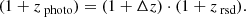 $$ \begin{aligned} (1+z_{\text{ photo}})=(1+\Delta z)\cdot (1+z_{\text{ rsd}}). \end{aligned} $$