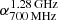 $ \alpha_{\mathrm{700\,MHz}}^{\mathrm{1.28\,GHz}} $