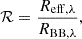 $$ \begin{aligned} \mathcal{R}=\frac{{R_{\mathrm{eff},\lambda }}}{{R_{\mathrm{BB},\lambda }}}, \end{aligned} $$