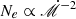 $ N_e \propto {\dot{\mathscr{M}}}^{-2} $