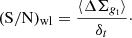 $$ \begin{aligned} \mathrm{(S/N)_\mathrm{wl} } = \frac{\langle \Delta \Sigma _{g_{\rm t}} \rangle }{\delta _t}\cdot \end{aligned} $$