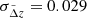 $ \sigma_{\tilde{\Delta} z} = 0.029 $
