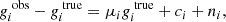 $$ \begin{aligned} g_i^\text{ obs} -g_i^\text{ true} = \mu _i g_i^\text{ true} + c_i + n_i , \end{aligned} $$