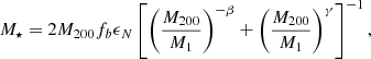$$ \begin{aligned} M_{\star } = 2 M_{200} f_b \epsilon _N \left[ \left( \frac{M_{200}}{M_1} \right)^{-\beta }+\left(\frac{M_{200}}{M_1}\right)^{\gamma }\right]^{-1}, \end{aligned} $$