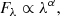 $$ \begin{aligned} F_\lambda \propto \lambda ^\alpha , \end{aligned} $$