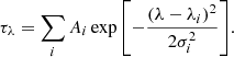 $$ \begin{aligned} \tau _\lambda = \sum _i A_i \exp {\left[ -\frac{(\lambda - \lambda _i)^2}{2\sigma _i^2} \right]}.\end{aligned} $$
