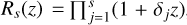 $\[R_{s}(z)={\prod}_{j=1}^{s}\left(1+\delta_{j} z\right)\]$