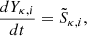 $$ \begin{aligned} \frac{dY_{\kappa ,i}}{d t} = \tilde{S}_{\kappa ,i} , \end{aligned} $$
