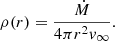 $$ \begin{aligned} \rho (r) = \frac{\dot{M}}{4\pi r^2 v_{\rm \infty }} . \end{aligned} $$