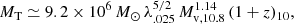 $$ \begin{aligned} M_{\rm T}\simeq 9.2\times 10^6 \,M_\odot \, \lambda _{.025}^{5/2}\, M_{\mathrm{v},10.8}^{1.14}\, (1+z)_{10}, \end{aligned} $$