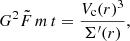 $$ \begin{aligned} G^2 \tilde{F}\, m\,t = \frac{V_{\rm c}(r)^3}{\Sigma ^{\prime }(r)}, \end{aligned} $$