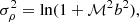 $$ \begin{aligned} \sigma _{\rho }^2 = \ln (1 + \mathcal{M}^2 b^2), \end{aligned} $$