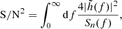 $$ \begin{aligned} \mathrm{S/N} ^2 = \int _0^{\infty } \mathrm{d} f \frac{4 |\tilde{h}(f) |^2}{S_n(f)}, \end{aligned} $$