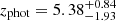 $ z_{\mathrm{phot}}=5.38^{+0.84}_{-1.93} $