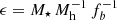 $ \epsilon = M_{\star}\,M_{\mathrm{h}}^{-1}\,f_b^{-1} $
