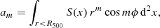 $$ \begin{aligned} a_m = \int _{r < R_{500}} S(x) \, r^m \cos m\phi \, \mathrm{d} ^2 x, \end{aligned} $$