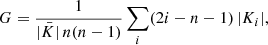 $$ \begin{aligned} G = \frac{1}{|\bar{K}| \, n(n-1)} \sum _{i} (2i-n-1) \, |K_i|, \end{aligned} $$