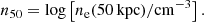 $$ \begin{aligned} n_{\mathrm{50} } = \log \left[ n_\mathrm{e} (50 \, \mathrm{kpc} ) / \mathrm{cm} ^{-3} \right]. \end{aligned} $$