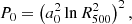 $$ \begin{aligned} P_0 = \left(a_0^2 \ln R^{2}_{500} \right)^2, \end{aligned} $$