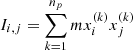 $ I_{i,j} = \sum_{k=1}^{n_p} m x_i^{(k)} x_j^{(k)} $