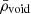 $ \bar{\rho}_{\mathrm{void}} $
