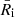 $ \bar{R_{\mathrm{i}}} $