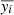 $ \overline{\mathit{y}_{i}} $