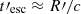 $ t\prime_{\mathrm{esc}} \approx R\prime/c $
