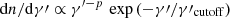 $ \mathrm{d}n/\mathrm{d}\gamma\prime \propto \gamma^{\prime{-p}} \, \exp{\left(-\gamma\prime/\gamma\prime_{\mathrm{cutoff}}\right)} $