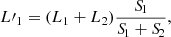 $$ \begin{aligned} L\prime _1 = (L_1 + L_2) \frac{{S\!}_1}{{S\!}_1 + {S\!}_2}, \end{aligned} $$
