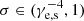 $ \sigma\in (\gamma _{\mathrm{{e,s}} }^{ - 4} ,1) $