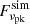 $ F_\mathrm{\nu_{pk}}^{\mathrm{sim}} $