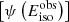 $ \left[\psi\left(E_\mathrm{{iso}}^\mathrm{{obs}}\right)\right] $