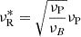 $ \nu _{\mathrm{R}}^* = \sqrt {\frac{{{\nu_{\mathrm{P}}}}}{{{\nu _B}}}} {\nu_{\mathrm{P}}} $