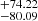 $ ^{+74.22}_{-80.09} $