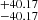 $ ^{+40.17}_{-40.17} $