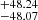 $ ^{+48.24}_{-48.07} $