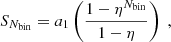 $$ \begin{aligned} S_{N_{\rm bin}} = a_1\left(\frac{1-\eta ^{N_{\rm bin}}}{1-\eta }\right)\;, \ \ \end{aligned} $$