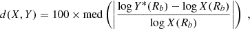 $$ \begin{aligned} d(X,Y) = 100\times \mathrm{med}\left(\left|\frac{\log Y^*(R_b) - \log X(R_b)}{\log X(R_b)}\right|\right) \;, \end{aligned} $$
