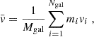 $$ \begin{aligned} {\bar{v}}= \frac{1}{M_{\rm gal}} \sum _{i=1}^{N_{\rm gal}} m_{i}v_{i}\;, \end{aligned} $$