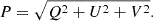 $$ \begin{aligned} P&=\sqrt{Q^2+U^2+V^2}. \end{aligned} $$