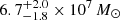 $ 6.7^{+2.0}_{-1.8}\times 10^{7}\,M_\odot $