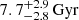 $ 7.7^{+2.9}_{-2.8}\,\mathrm{Gyr} $