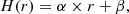 $$ \begin{aligned} H(r) = \alpha \times r + \beta ,\end{aligned} $$