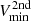 $ V^{\mathrm{2nd}}_{\min} $