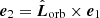 $ \boldsymbol{e}_2=\hat{\boldsymbol{L}}_{\mathrm{orb}}\times\boldsymbol{e}_1 $