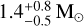 $1.4_{ - 0.5}^{ + 0.8}{{\rm{M}}_ \odot }$
