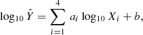 $$ \begin{aligned} {{\,\mathrm{log_{10}}\,}}\hat{Y} = \sum _{i=1}^{4} \mathrm{\,} a_i {{\,\mathrm{log_{10}}\,}}X_i + b , \end{aligned} $$