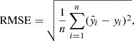 $$ \begin{aligned} \mathrm{RMSE} = \sqrt{\frac{1}{n} \sum _{i = 1}^{n} (\hat{y}_i - y_i)^2} , \end{aligned} $$